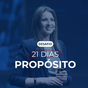 Desafio 21 dias Propósito